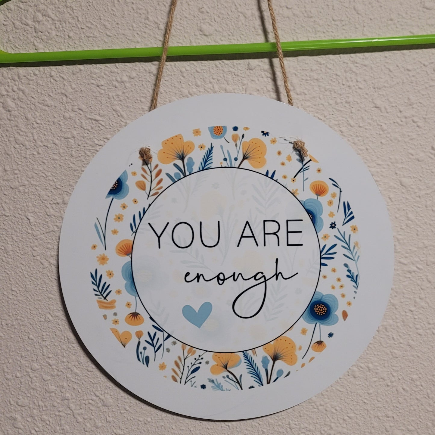 You Are Enough Hanging Sign