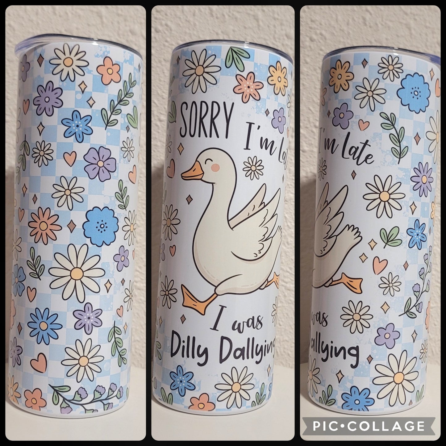 Dilly Dallying Tumbler