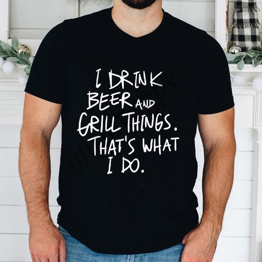 Drink Beer & Grill Things