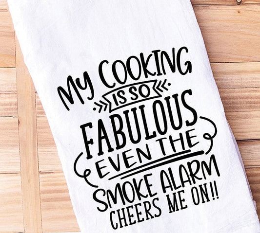 My Cooking Is So Fabulous - Towel