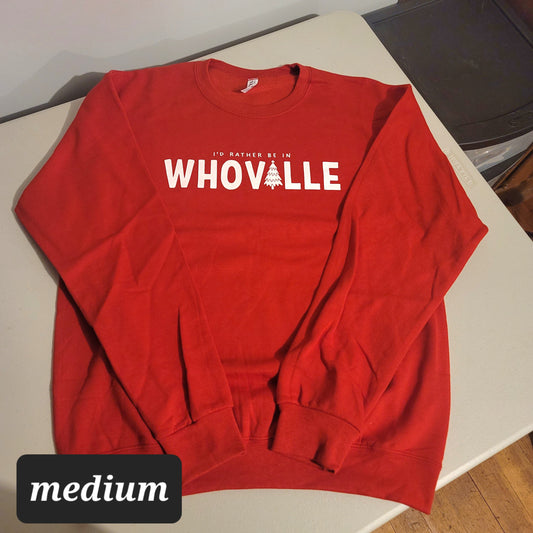 Rather Be In Whoville Crewneck - M
