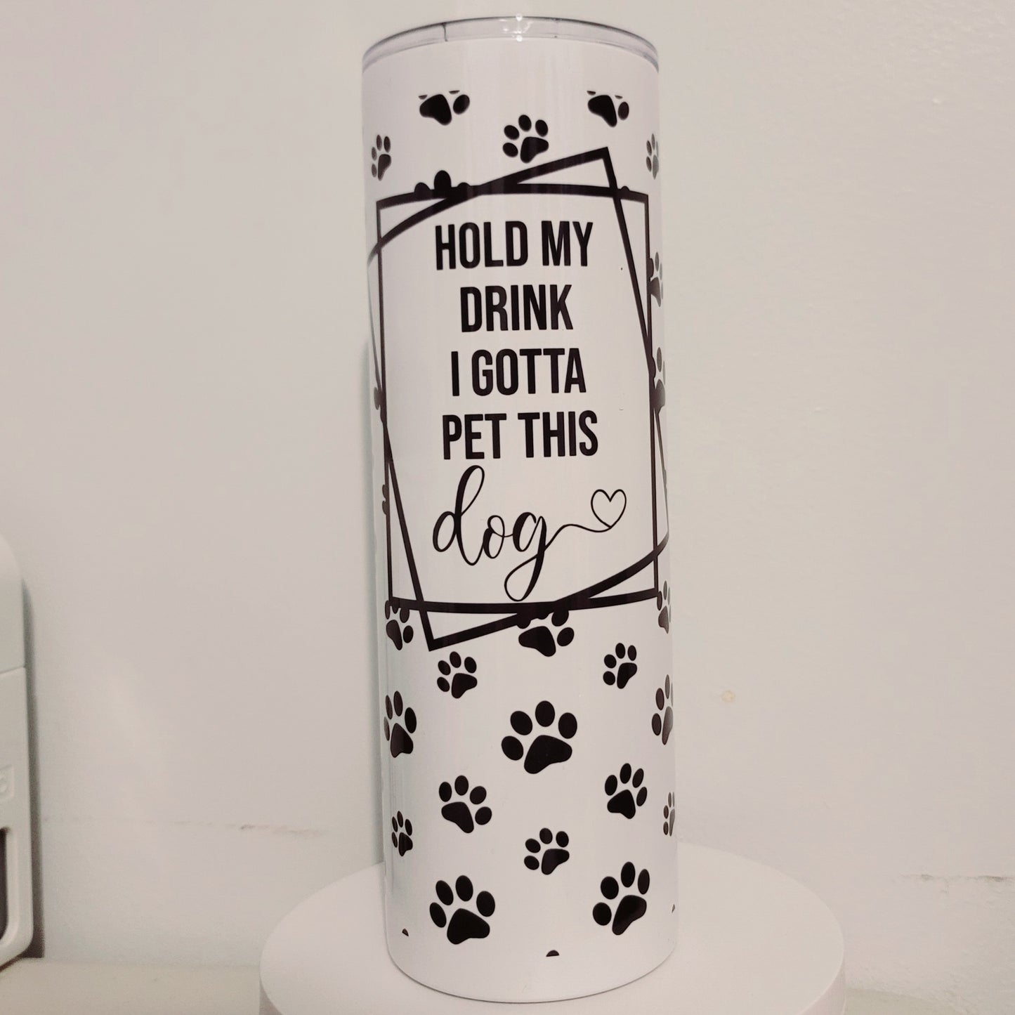 Hold My Drink Tumbler