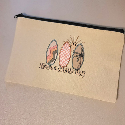 Have A Swell Day Zipper Pouch