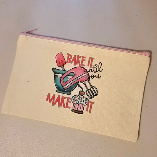 Bake It Until You Make It Zipper Pouch