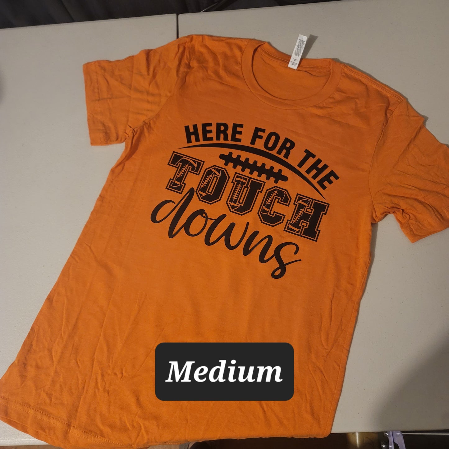 Here For The Touch Downs Tshirt - M