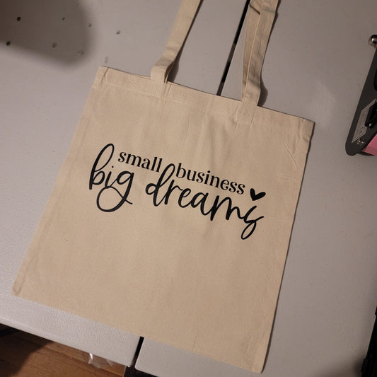 Small Business Big Dreams Tote - Canvas