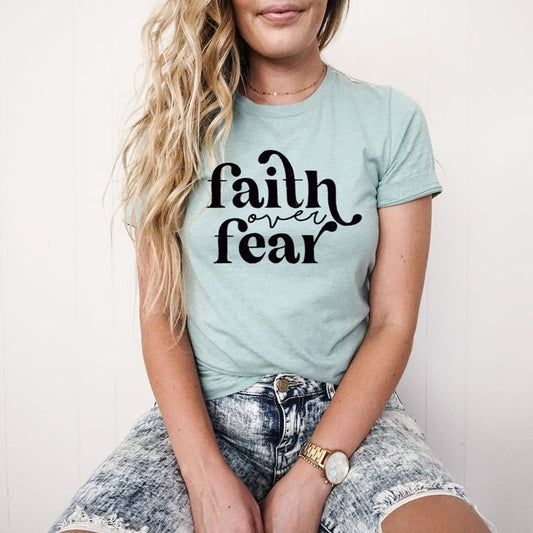 Faith Over Fear