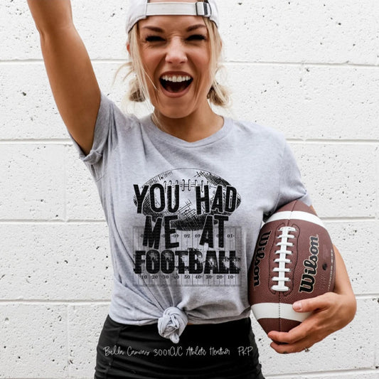 You Had Me At Football