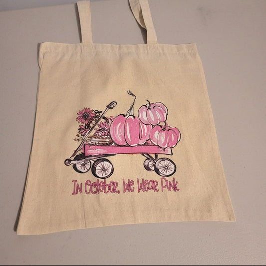 In October We Wear Pink Tote - Canvas