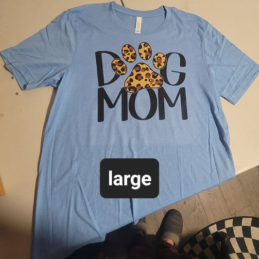 Dog Mom Tshirt - L