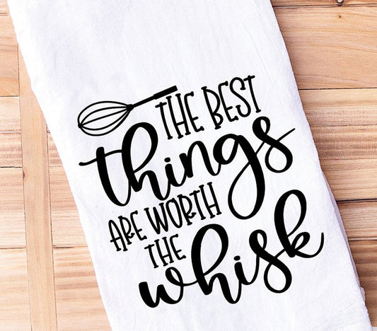 Worth The Whisk - Towel